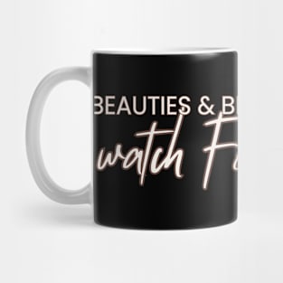 Beauties and Brains watch Forumula 1, F1 funny graphic tee,Formula 1,Racing Fan Gift Mug